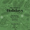 The Wildest Holidays Hawthorn & Spruce needle - Sour Ale - Can 0,33 L – 6,2% Vol